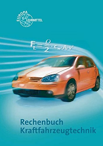 EUROPA LEHRMITTEL Buch Fahrzeugtechnik "Rechenbuch Kraftfahrzeugtechnik", +272 Seiten, über 360 Abb., 17 x 24 cm, 9. Auflage ISBN: 978-3-8085-2039-0