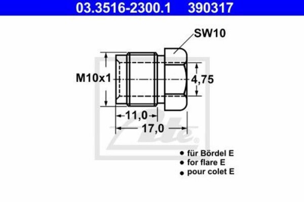 ATE Überwurfschraube Für Bremsen,  Gewin Bohrung-Ø: 4,75 mm, Länge über Alles: 17 mm, SW10