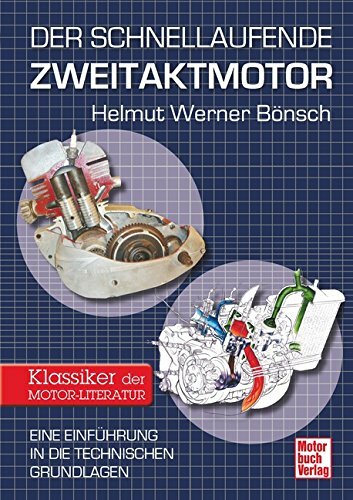 MOTORBUCH-VERLAG Buch "Motor und Technik Der schnellaufende Zweitaktmotor, Einführung in die technischen Grundlagen, Reprint der 1. Auflage 2014, 211 Seiten